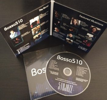 Bossa510 - the debut CD from 510JAZZ