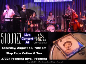 See 510JAZZ at Slap Face Coffee & Tea in Fremont, on Saturday August 18