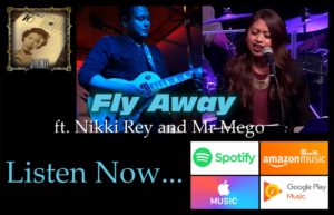 Song Of The Week: "Fly Away" featuring Nikki Rey and Mr Mego