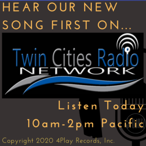 Hear Our Newest Song on Twin Cities Radio Network!