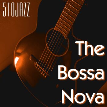 510JAZZ's new album "The Bossa Nova" releases on July 24, 2020