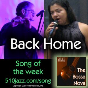 "Back Home": 510JAZZ's Song Of The Week